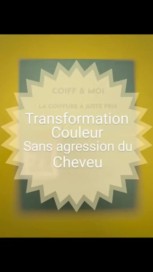 Transformation / pas d’agression du cheveu 